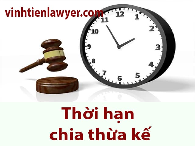 Xác định thời hạn chia thừa kế theo Bộ luật Dân sự 2015