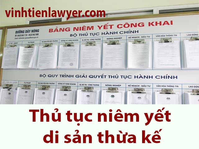 Thủ tục niêm yết di sản thừa kế mới nhất được quy định như nào?
